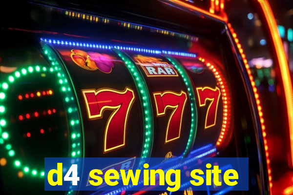 d4 sewing site